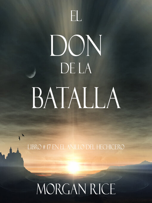 Title details for El Don de la Batalla by Morgan Rice - Available